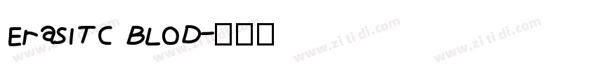 ErasITC BLOD字体转换